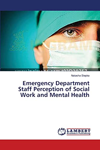 Emergency Department Staff Perception of Social Work and Mental Health