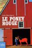 Poney Rouge (Folio Junior)