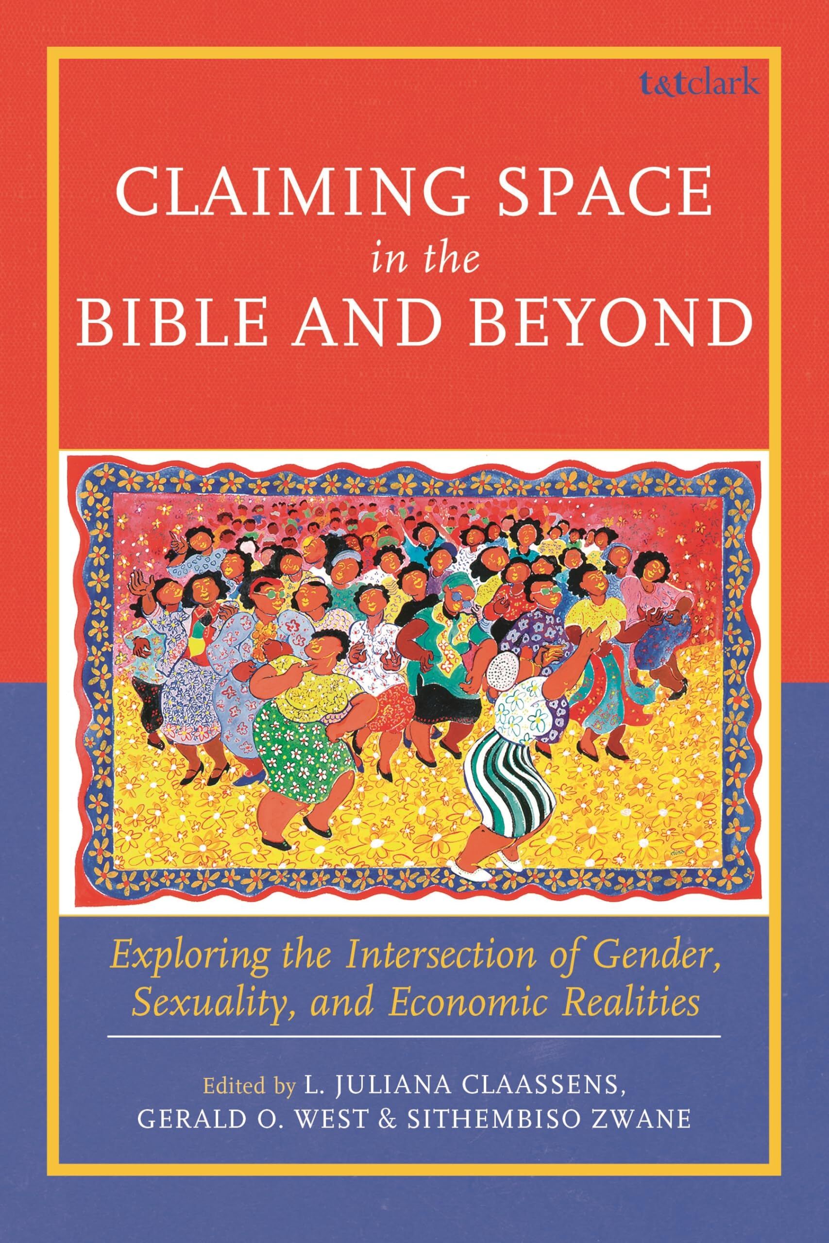 Claiming Space in the Bible and Beyond