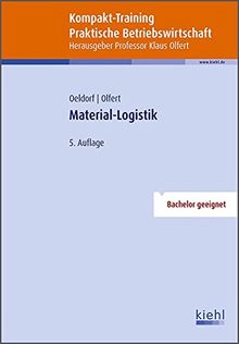 Kompakt-Training Material-Logistik (Kompakt-Training Praktische Betriebswirtschaft)