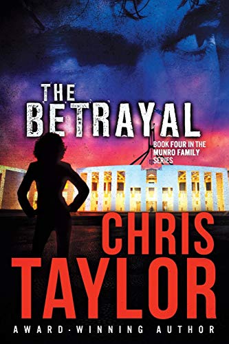 The Betrayal (The Munro Family Series, Band 4)