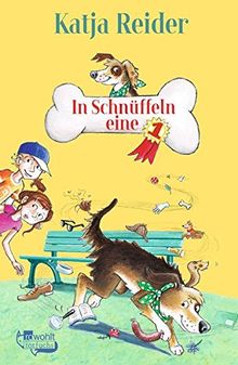 In Schnüffeln eine 1 (Hundedetektiv Eddy) von Reider, Katja | Buch | Zustand gut