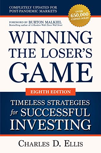 Charles Ellis Winning The Loser's Game, Timeless Strategies For Successful Investing