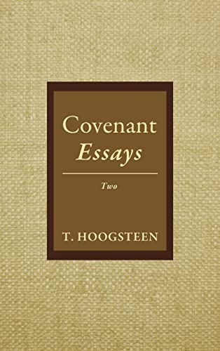 Covenant Essays: Two