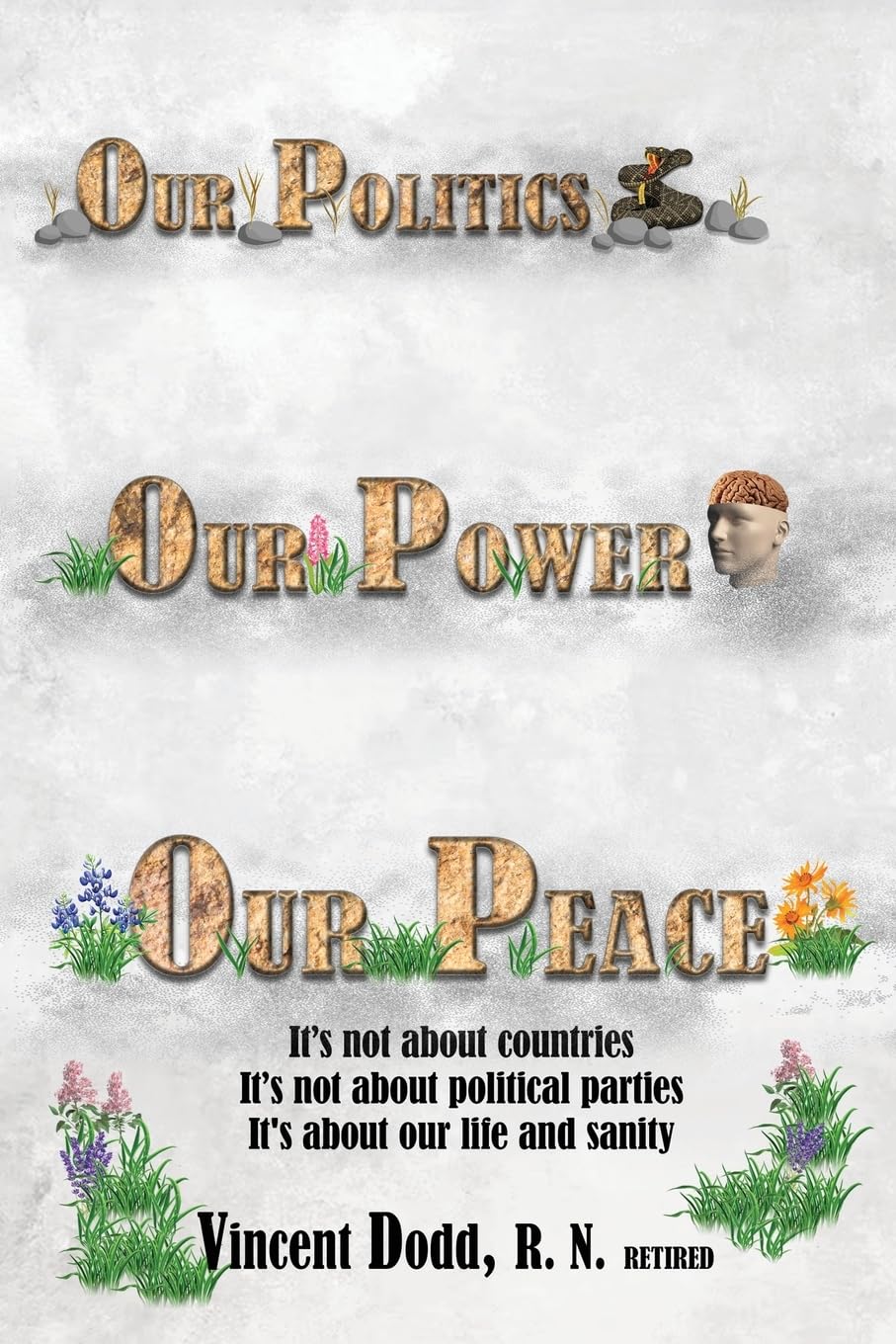 Our Politics, Our Power, Our Peace