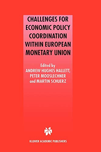 Challenges for Economic Policy Coordination within European Monetary Union