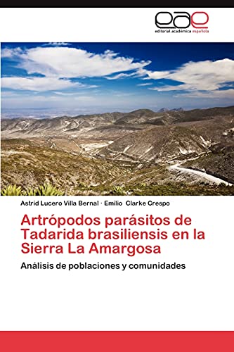 Artrópodos parásitos de Tadarida brasiliensis en la Sierra La Amargosa: Análisis de poblaciones y comunidades