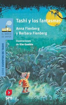 Tashi y los fantasmas (El Barco de Vapor Azul)