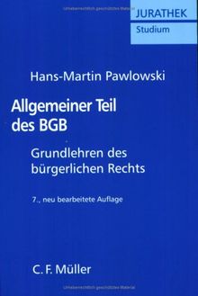 Allgemeiner Teil des BGB: Grundlehren des bürgerlichen Rechts