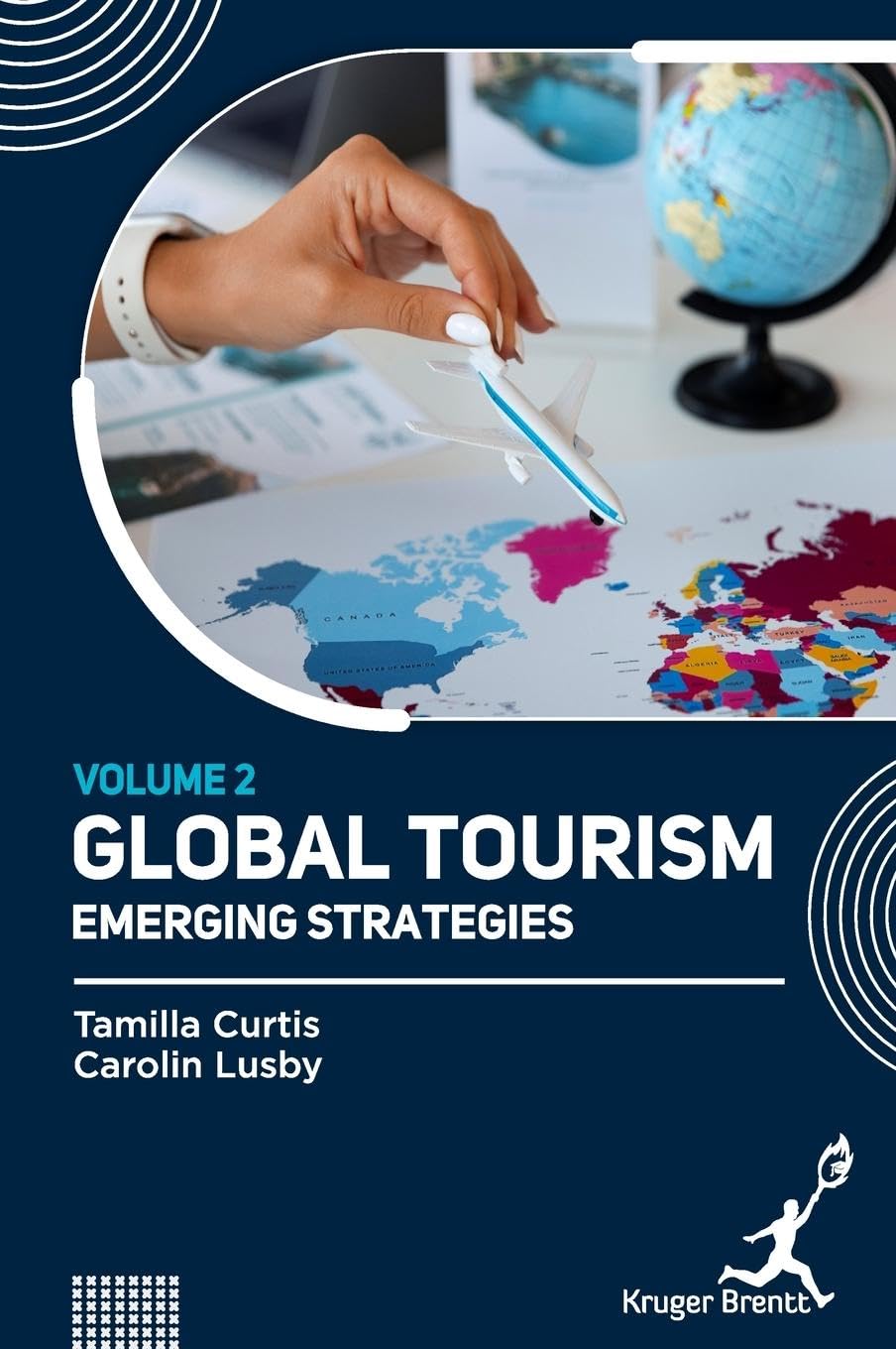 Global Tourism: Emerging Strategies Vol 2