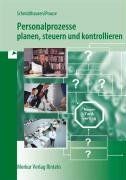 Personalprozesse planen, steuern und kontrollieren