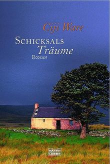 Schicksalsträume. von Ciji Ware | Buch | Zustand sehr gut