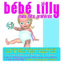 Mes Hits Preferes Bonus Dvd Von Bebe Lilly