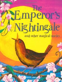 Emperor's Nightingale and Other Stories (Magical Stories)