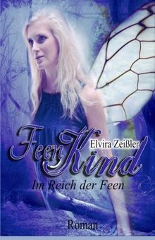 Feenkind 2: Im Reich der Feen