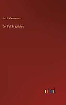 Der Fall Maurizius