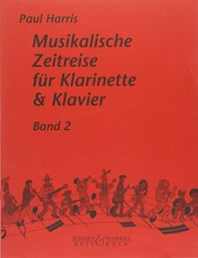 Musikalische Zeitreise: Band 2. Klarinette und Klavier.
