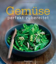 Gemüse - perfekt zubereitet