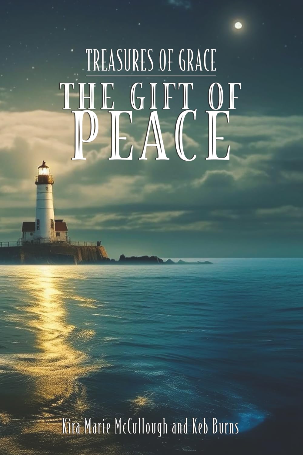The Gift of Peace (Treasures of Grace, Band 1)