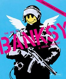 A Visual Protest: The Art of BANKSY