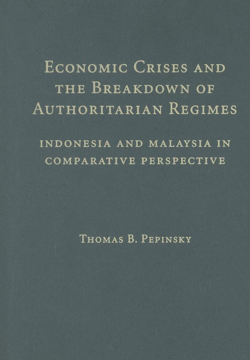 Economic Crises and the Breakdown of Authoritarian Regimes