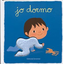 Jo dormo (MIS LIBROS DE IMAGENES)