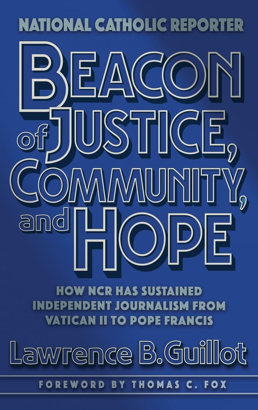 Beacon of Justice, Community, and Hope: How NCR has sustained independent journalism from Vatican II to Pope Francis