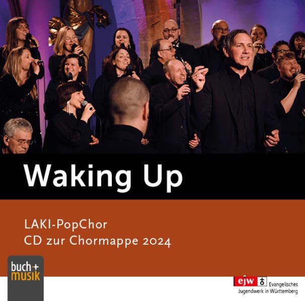Waking Up: LAKI-PopChor Konzerttour - CD zur Chormappe 2024