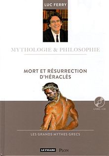 Mort et résurrection d'Héraclès : les grands mythes grecs