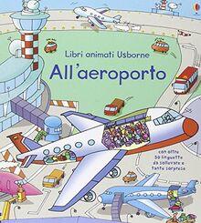 All'aeroporto. Libri animati