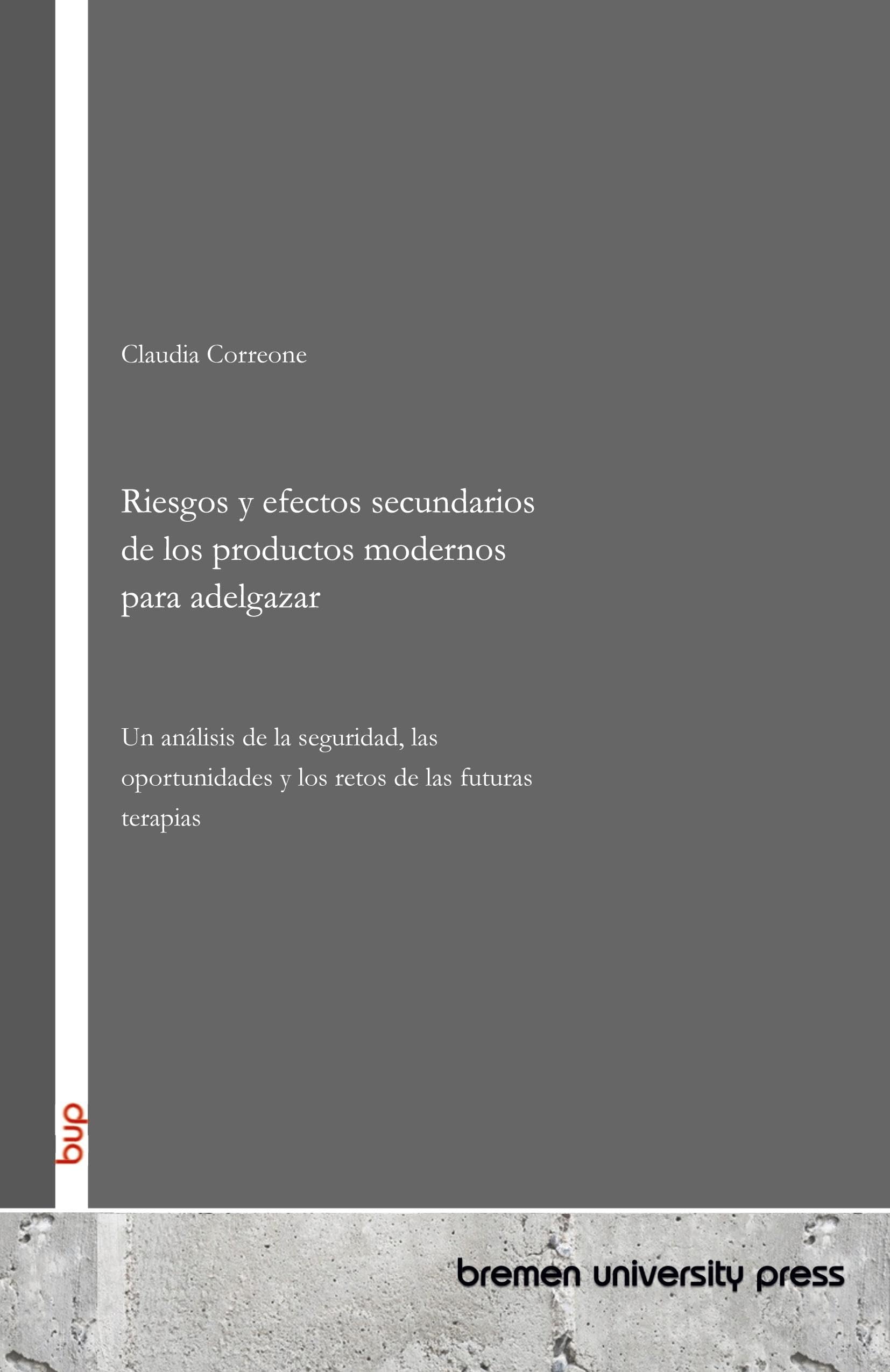Riesgos y efectos secundarios de los productos modernos para adelgazar: Un análisis de la seguridad, las oportunidades y los retos de las futuras terapias