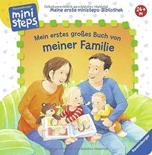 Mein erstes großes Buch von meiner Familie: Ab 24 Monate (Meine erste ministeps-Bibliothek)