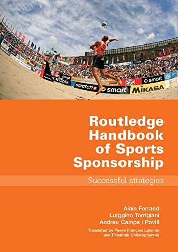 Routledge handbook of sports sponsorship: Successful Strategies