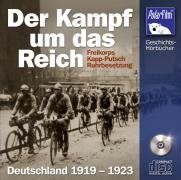 Der Kampf Um Das Reich Freikorps Kapp Putsch Ruhrbesetzung Von Karl