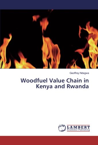 Woodfuel Value Chain in Kenya and Rwanda
