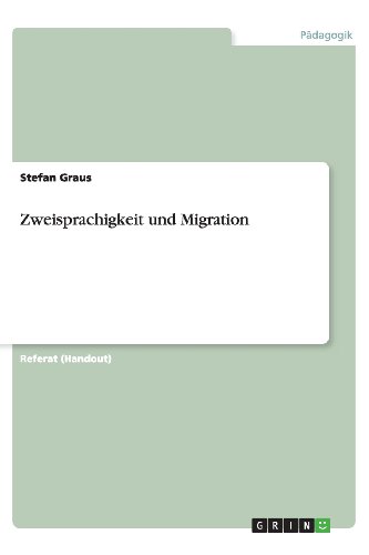 Zweisprachigkeit und Migration