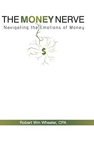 The Money Nerve: Navigating the Emotions of Money