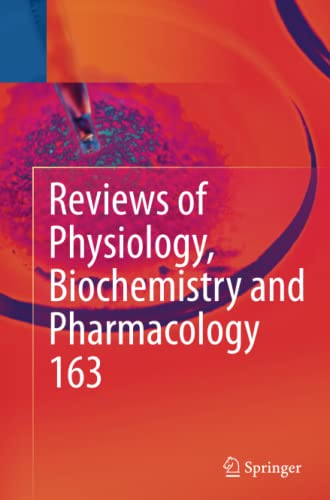 Reviews of Physiology, Biochemistry and Pharmacology, Vol. 163
