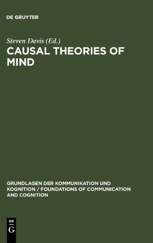 Causal Theories of Mind: Action, Knowledge, Memory, Perception and Reference (Foundations of Communication)