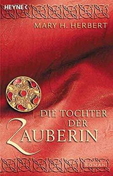 Die Tochter der Zauberin