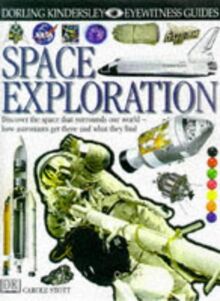 DK Eyewitness Guides: Space Exploration
