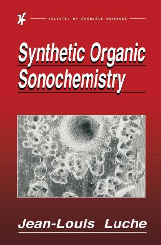 Synthetic Organic Sonochemistry (Subcellular Biochemistry)