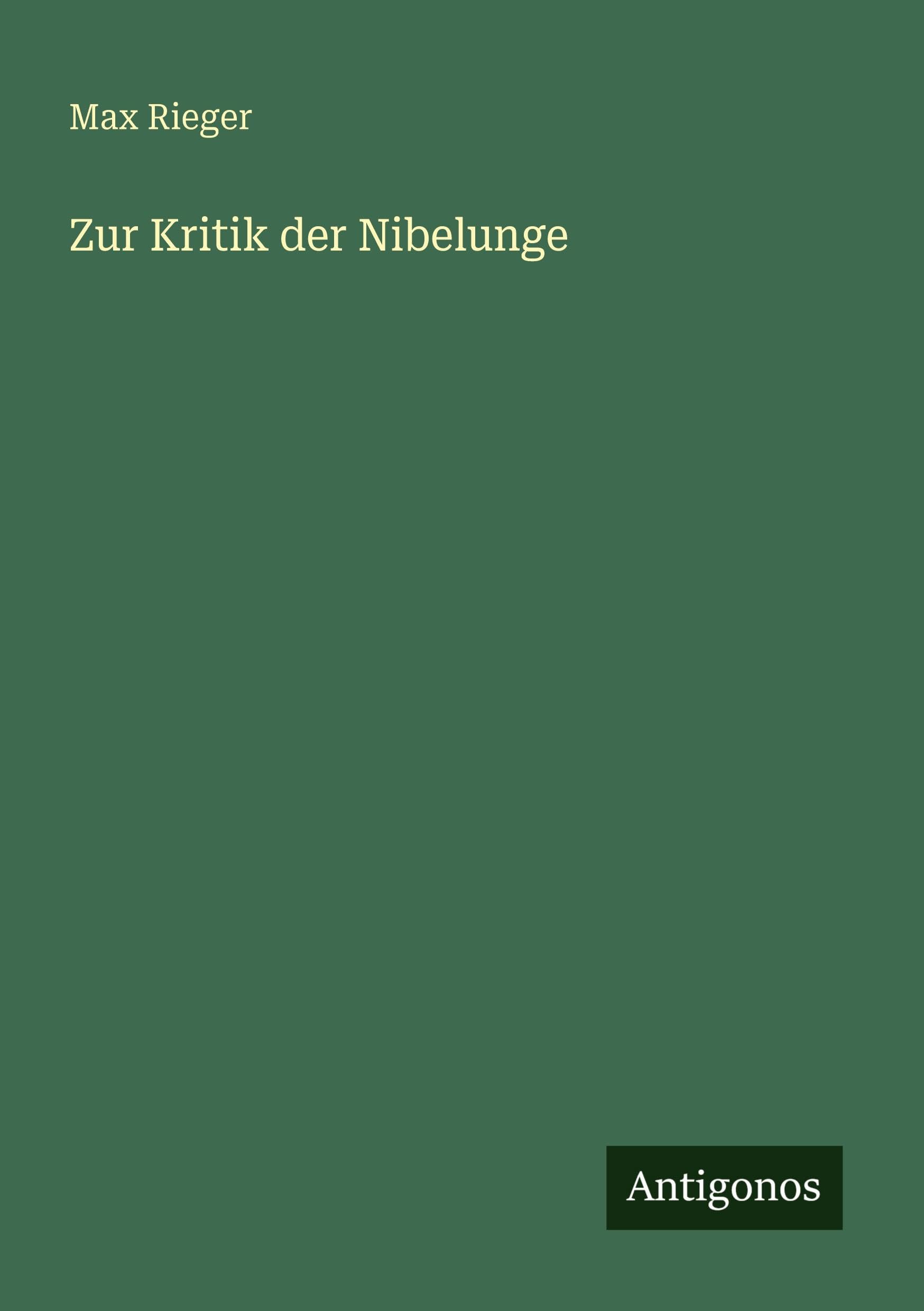 Zur Kritik der Nibelunge