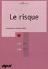 LE RISQUE