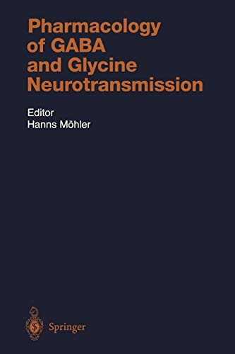 Pharmacology of Gaba and Glycine Neurotransmission (Handbook of Experimental Pharmacology, 150, Band 150)