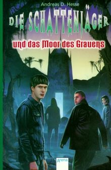Die Schattenjäger und das Moor des Grauens