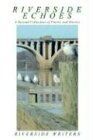 Riverside Echoes: A Second Collection of Poetry and Stories