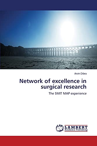 Network of excellence in surgical research: The SMIT MAP experience