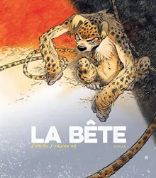 La Bête – Zidrou & Frank Pé (fable sombre)