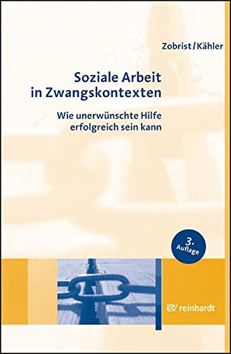 Soziale Arbeit in Zwangskontexten - Patrick Zobrist Harro D Kähler Kartoniert (TB)
